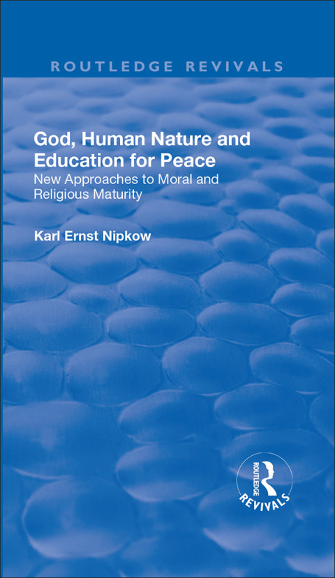 Cover image for book God, Human Nature and Education for Peace