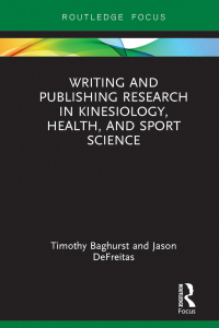 صورة الغلاف: Writing and Publishing Research in Kinesiology, Health, and Sport Science 1st edition 9780367375539