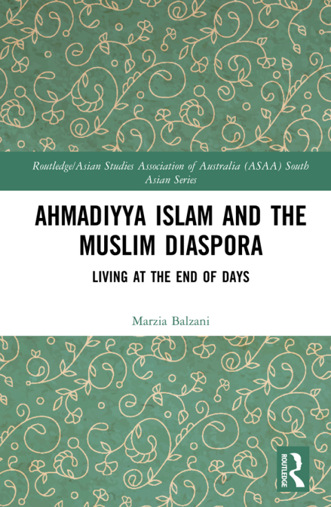 Cover image for book Ahmadiyya Islam and the Muslim Diaspora