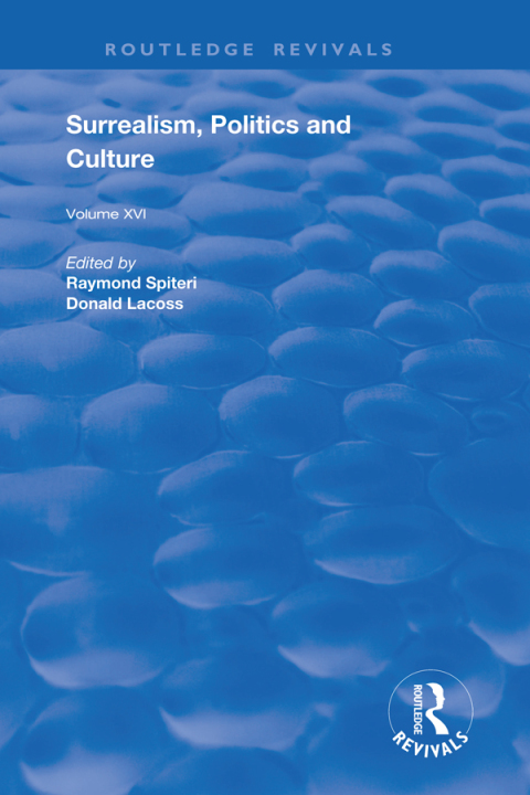 Cover image for book Surrealism, Politics and Culture