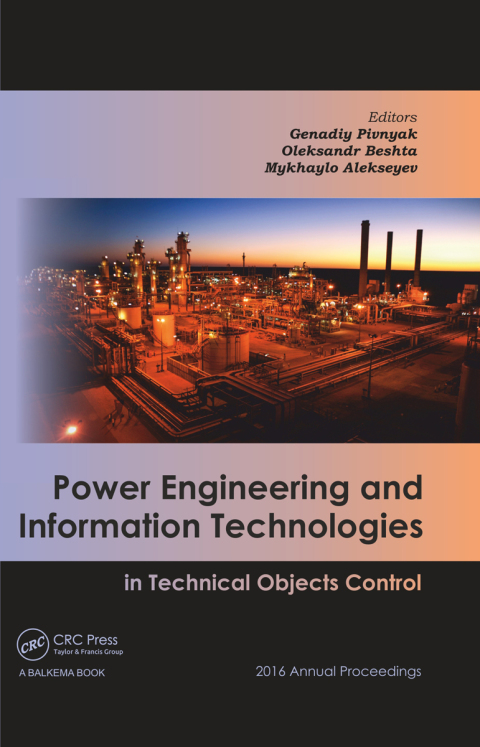 Cover image for book Power Engineering and Information Technologies in Technical Objects Control