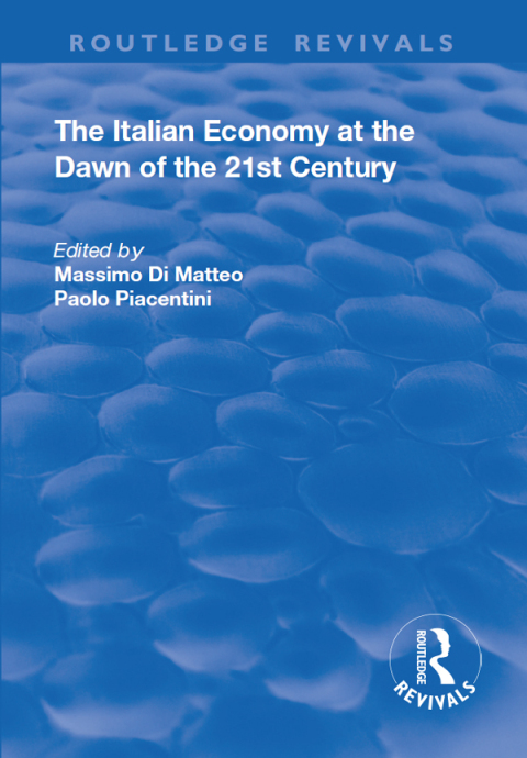 Cover image for book The Italian Economy at the Dawn of the 21st Century