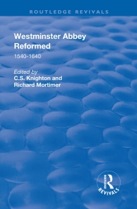 Cover image: Westminster Abbey Reformed 1st edition 9781138709911