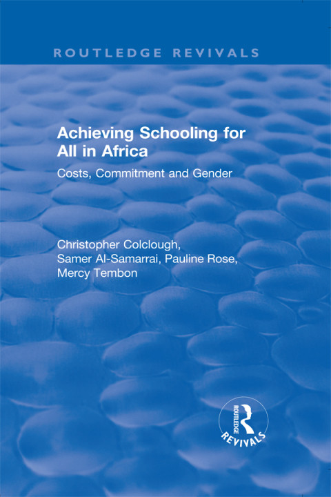 Cover image for book Revival: Achieving Schooling for All in Africa (2003)