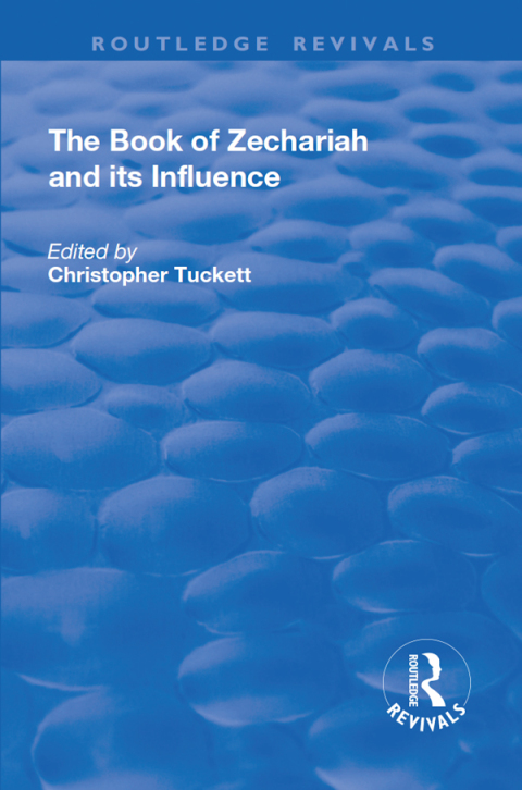 Cover image for book The Book of Zechariah and its Influence