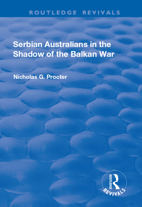 Serbian Australians in the Shadow of the Balkan War 