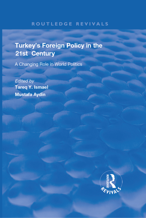 Cover image for book Turkey's Foreign Policy in the 21st Century