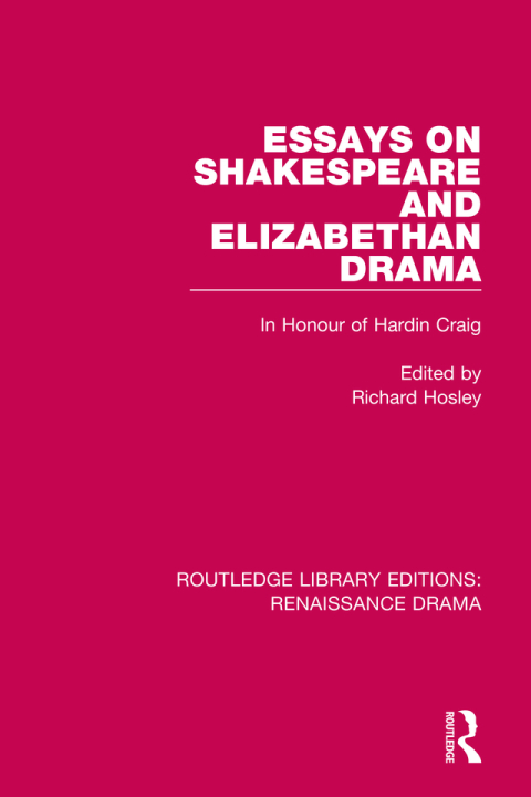Cover image for book Essays on Shakespeare and Elizabethan Drama