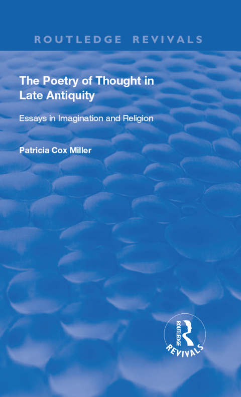 Cover image for book hThe Poetry of Thought in Late Antiquity