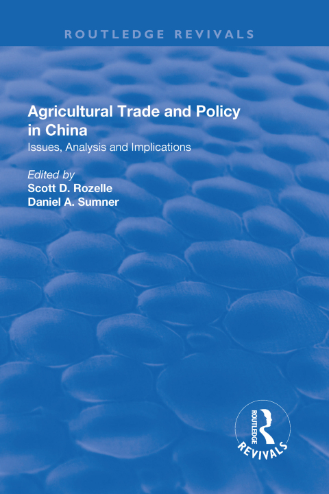 Agricultural Trade and Policy in China 