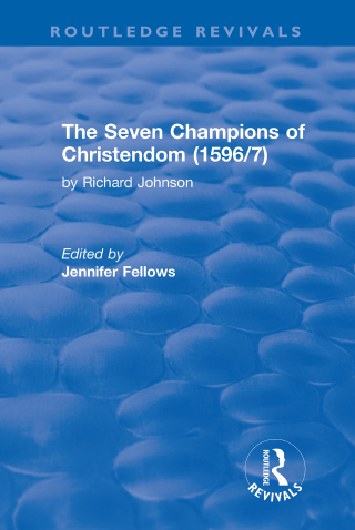 The Seven Champions of Christendom (1596/7): The Seven Champions of Christendom