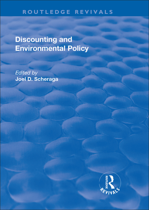 Cover image for book Discounting and Environmental Policy