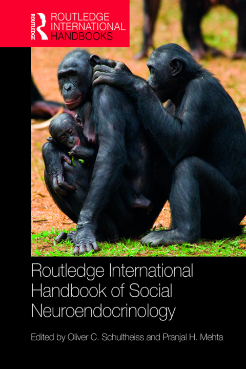 Cover image for book Routledge International Handbook of Social Neuroendocrinology
