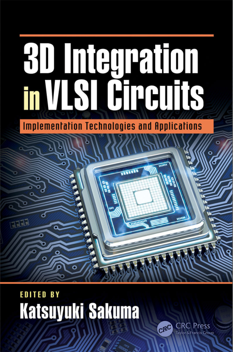 Cover image for book 3D Integration in VLSI Circuits