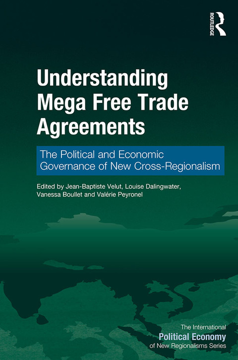 Cover image for book Understanding Mega Free Trade Agreements
