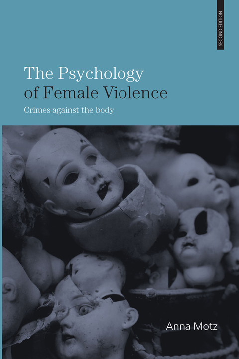 Cover image for book The Psychology of Female Violence