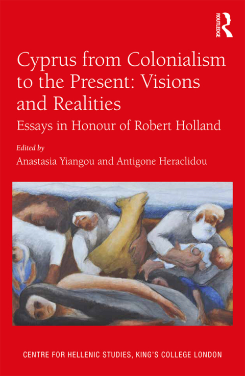 Cover image for book Cyprus from Colonialism to the Present: Visions and Realities