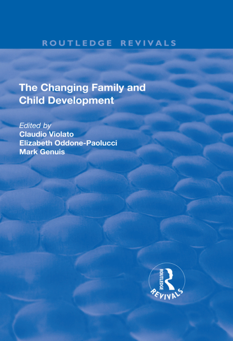 Cover image for book The Changing Family and Child Development