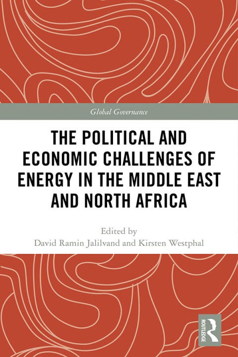 Cover image for book The Political and Economic Challenges of Energy in the Middle East and North Africa