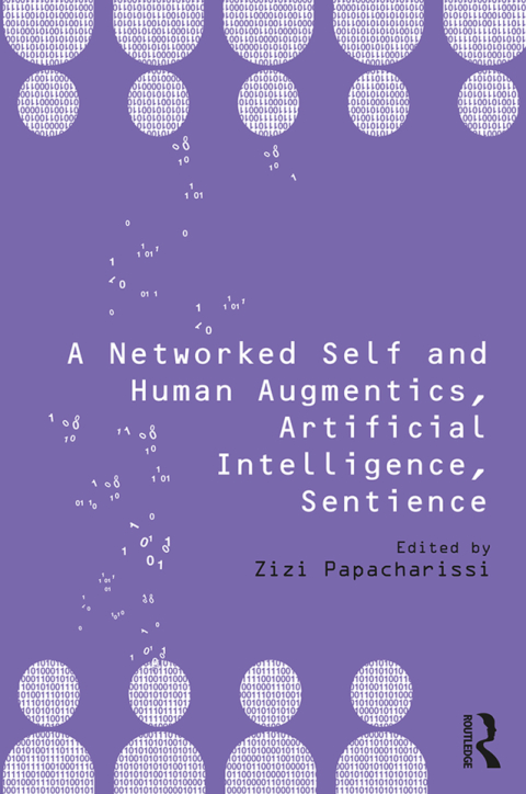 Cover image for book A Networked Self and Human Augmentics, Artificial Intelligence, Sentience