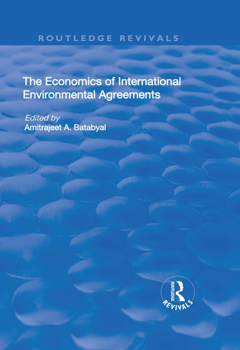 The Economics of International Environmental Agreements (eBook Rental) The Economics of International Environmental Agreements (eBook Rental)