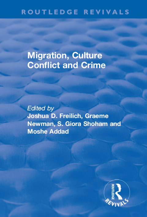 Cover image for book Migration, Culture Conflict and Crime