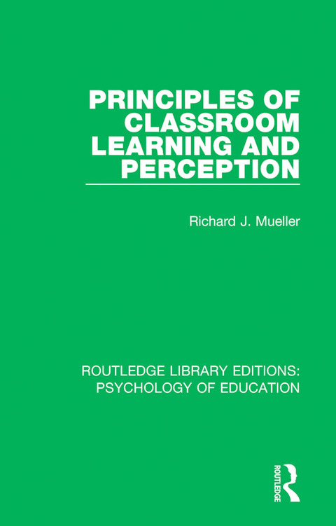 Principles of Classroom Learning and Perception 