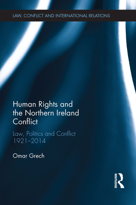 Cover image for book Human Rights and the Northern Ireland Conflict