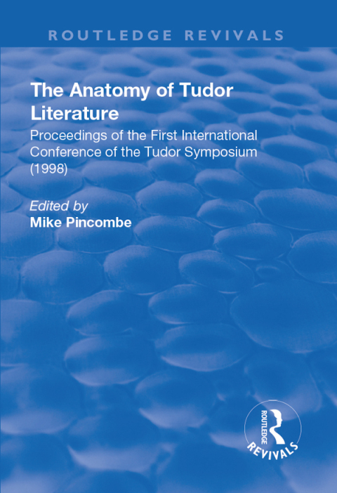 Cover image for book The Anatomy of Tudor Literature