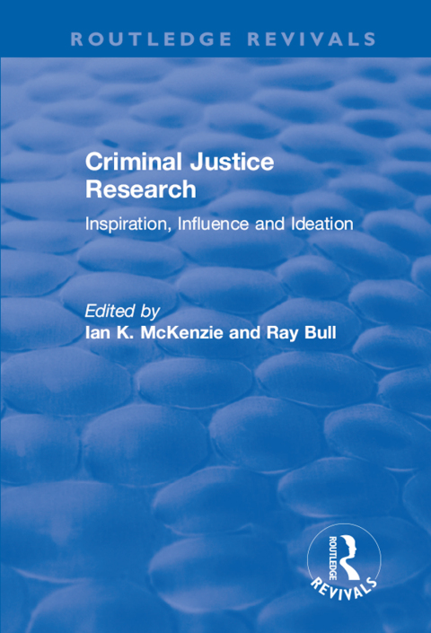 Criminal Justice Research: Inspiration Influence and Ideation 