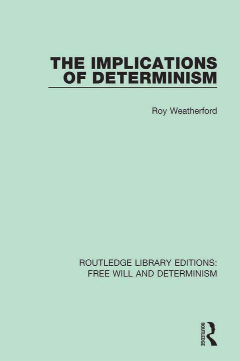 Cover image for book The Implications of Determinism