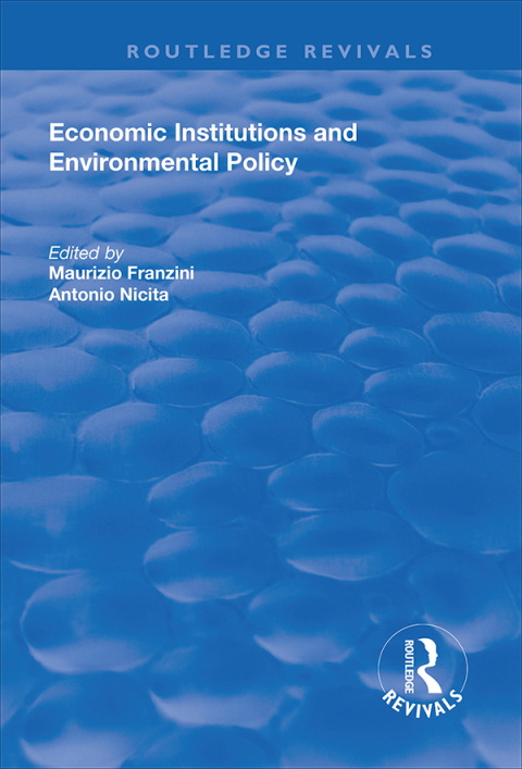 Cover image for book Economic Institutions and Environmental Policy