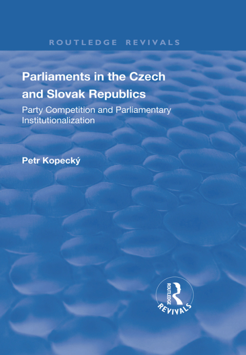 Cover image for book Parliaments in the Czech and Slovak Republics