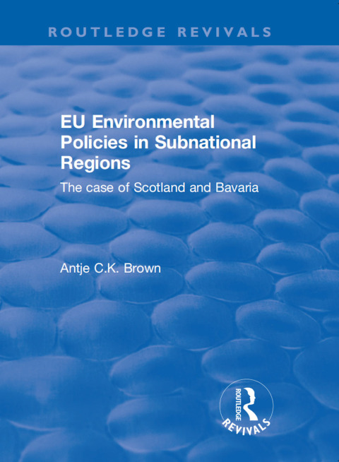 Cover image for book EU Environmental Policies in Subnational Regions
