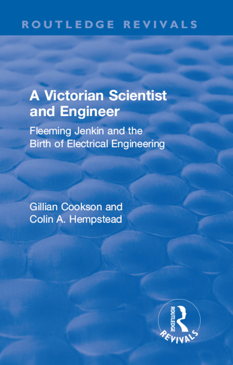 Cover image for book A Victorian Scientist and Engineer