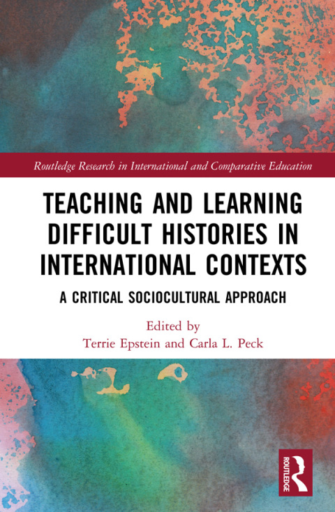 Cover image for book Teaching and Learning Difficult Histories in International Contexts