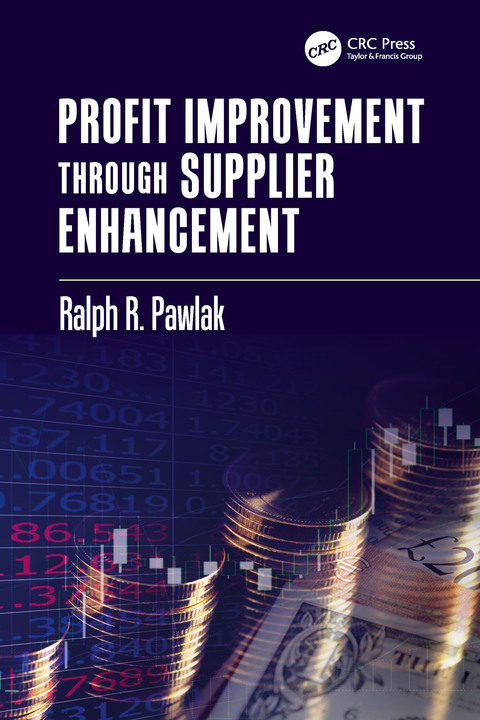Cover image for book Profit Improvement through Supplier Enhancement