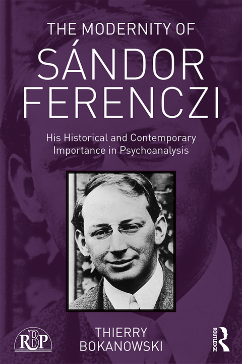 Cover image for book The Modernity of Sándor Ferenczi
