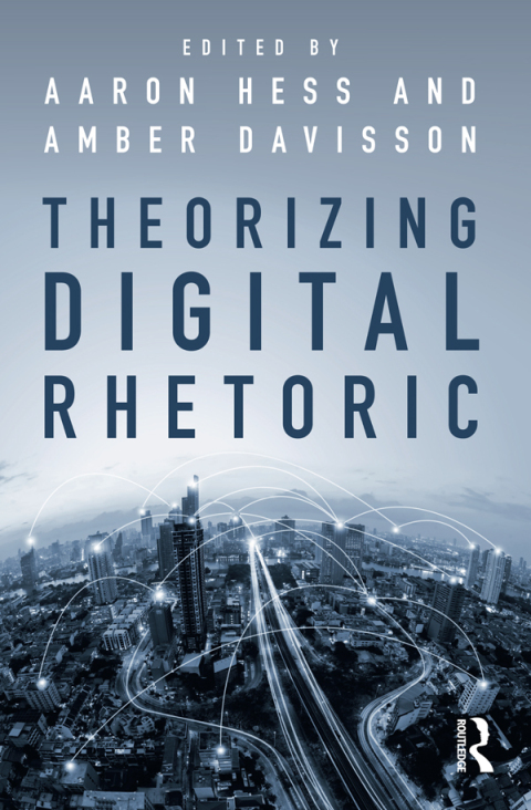Cover image for book Theorizing Digital Rhetoric