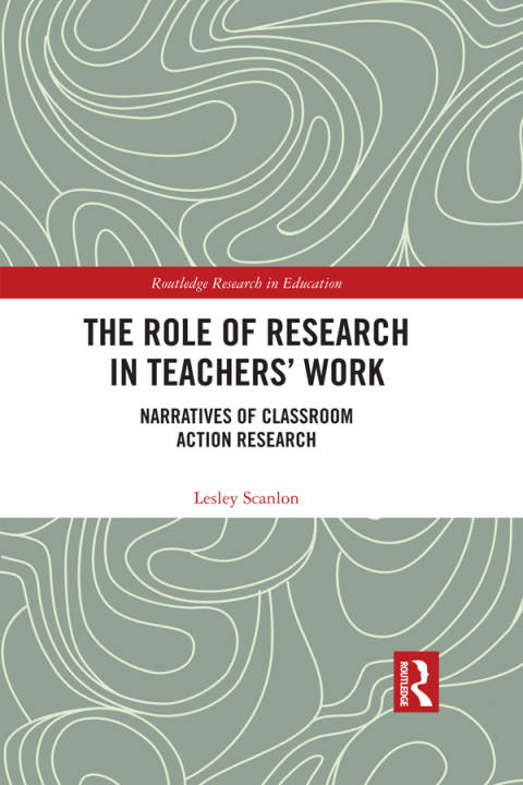 Cover image for book The Role of Research in Teachers' Work