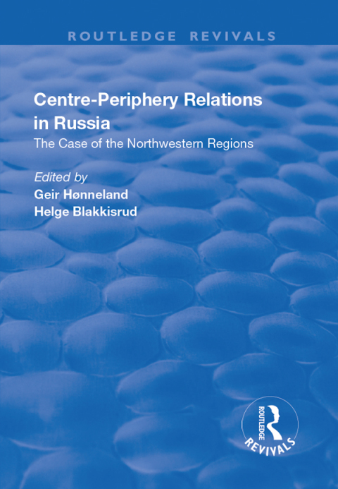 Cover image for book Centre-periphery Relations in Russia