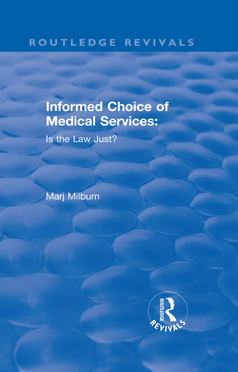 Cover image for book Informed Choice of Medical Services: Is the Law Just?