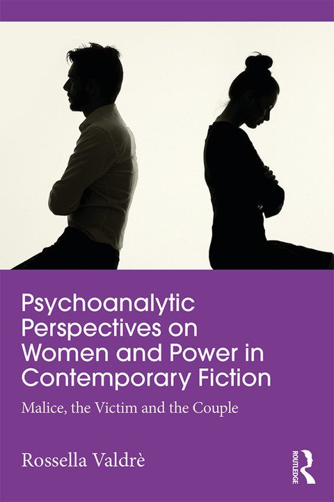 Cover image for book Psychoanalytic Perspectives on Women and Power in Contemporary Fiction