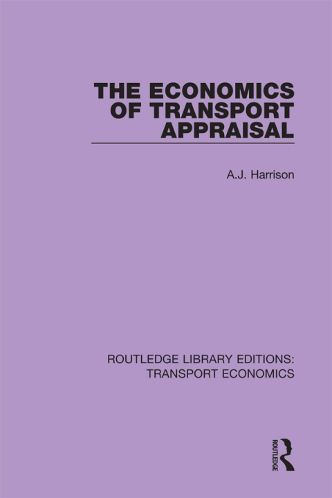 Cover image for book The Economics of Transport Appraisal