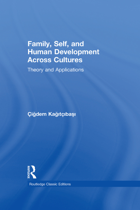 Cover image for book Family, Self, and Human Development Across Cultures