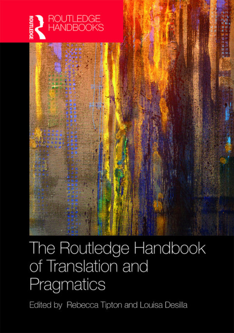 Cover image for book The Routledge Handbook of Translation and Pragmatics