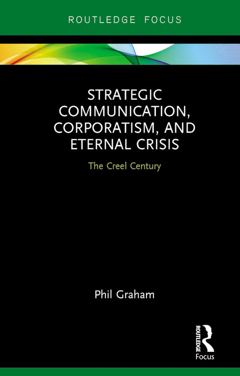 Cover image for book Strategic Communication, Corporatism, and Eternal Crisis
