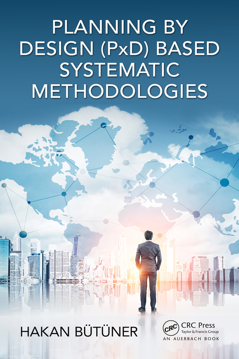 Cover image for book Planning by Design (PxD)-Based Systematic Methodologies