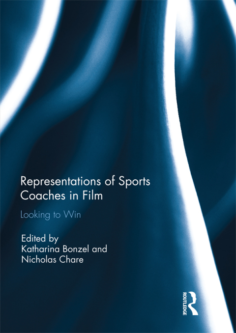 Cover image for book Representations of Sports Coaches in Film