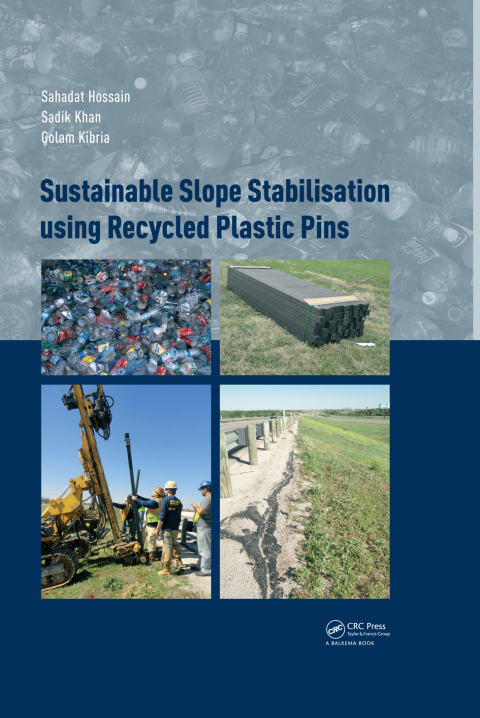Sustainable Slope Stabilisation using Recycled Plastic Pins 